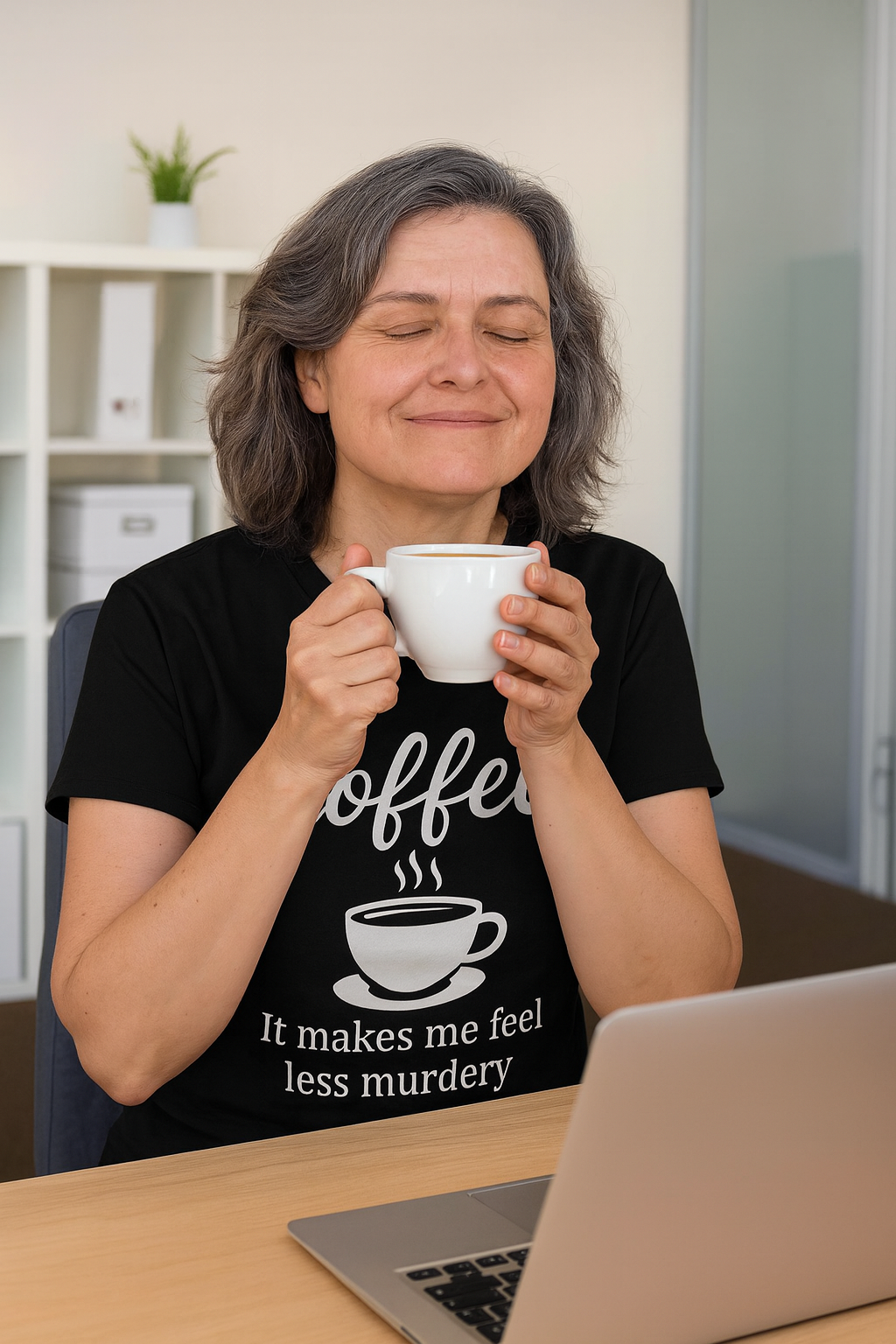 Coffee – It Makes Me Feel Less Murdery - Funny Caffeine Lover Tee