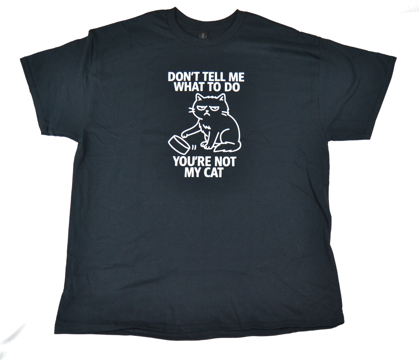 Funny Cat Attitude T-Shirt – “Don’t Tell Me What to Do, You’re Not My Cat” – Pet Humor Tee – Cat Lover Gift