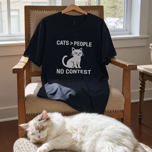 Funny Cats > People T-Shirt – “Cats vs People, No Contest” – Cat Lover Tee – Pet Humor Shirt